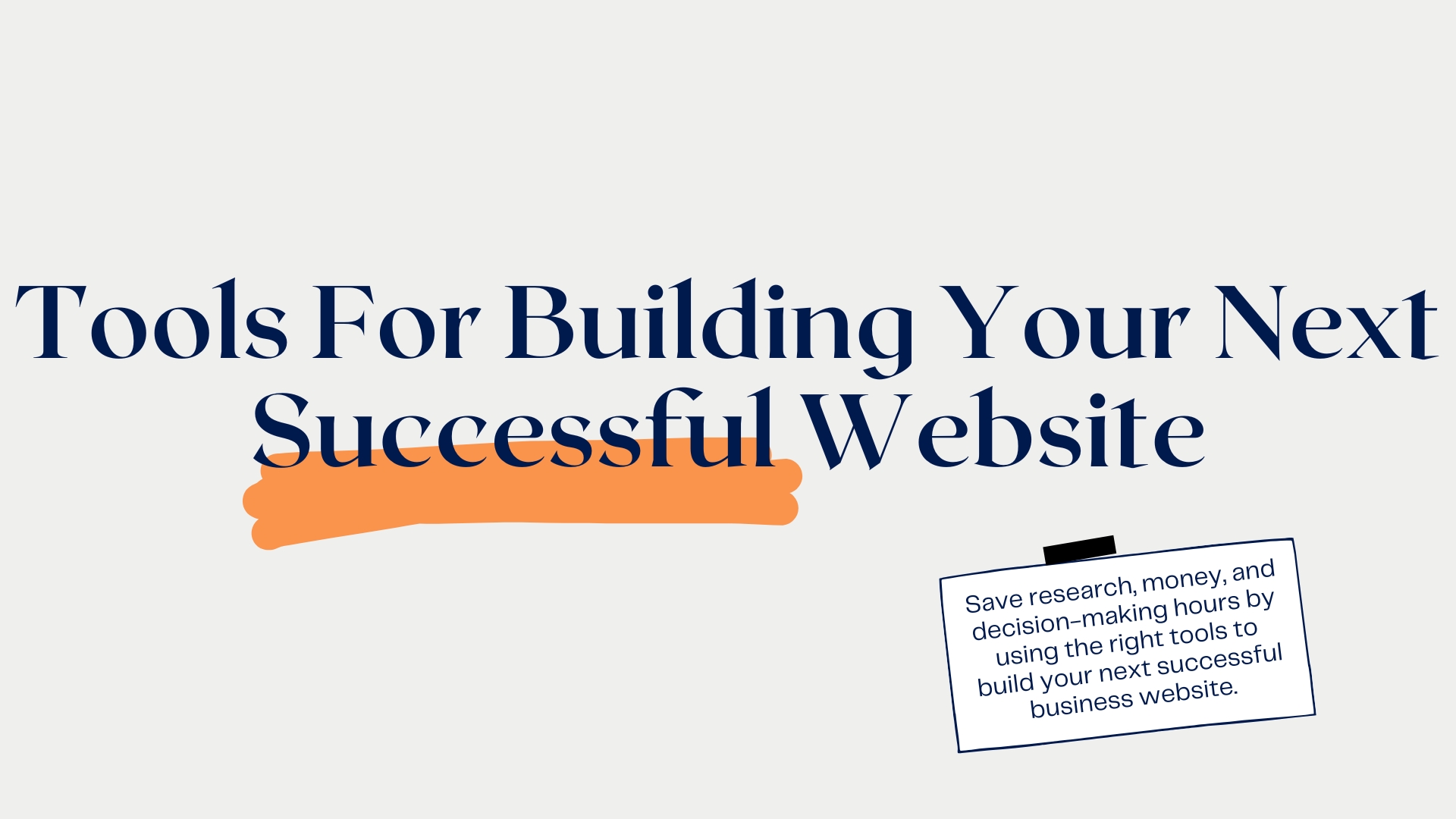 Tools For Building Your Next Successful Website